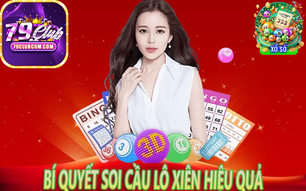 Bí Quyết Soi Cầu Lô Xiên Hiệu Quả