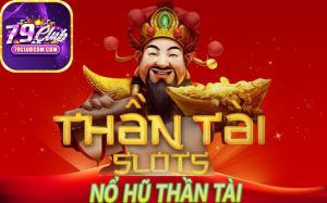 Nổ Hũ Thần Tài